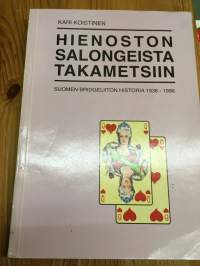 Hienoston salongeista takametsiin - Suomen Bridgeliiton historia 1936 - 1996