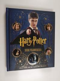 Harry Potter : suuri velhouskirja : kirja Harry Potter -elokuvien tekijöiltä