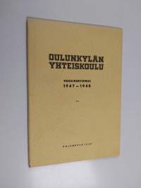 Oulunkylän yhteiskoulu vuosikertomus 1947-1948