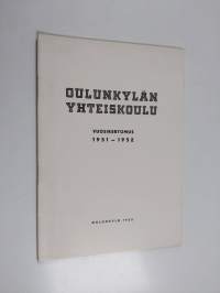 Oulunkylän yhteiskoulu vuosikertomus 1951-1952