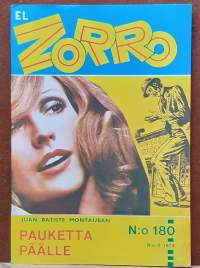 El Zorro - Pauketta päälle.  N:o 180  N:o 2 1974. (Kioskikirjallisuus, lukulehdet, seikkailulukemisto)