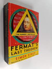 Fermat&#039;s last theorem : the story of a riddle that confounded the world&#039;s greatest minds for 358 years