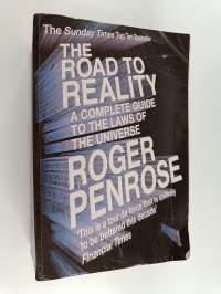 The road to reality : a complete guide to the laws of the universe