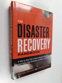 The disaster recovery handbook : a step-by-step plan to ensure business continuity and protect vital operations, facilities, and assets - Step-by-step plan to ens...