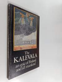 The Kalevala : an epic of Finland and all mankind