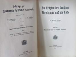 Die Religion des Deutschen Idealismus und ihr Ende 1-3