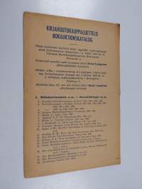Kirjahuutokauppaluettelo : tässä luettelossa mainitut kirjat myydään numerojärjestyksessä huutokaupalla lauvantaina 1 p. lokak. 1938 klo 14 Yleisessä huutokauppak...