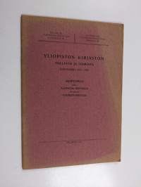Yliopiston kirjaston hallinto ja toiminta lukuvuosina 1917-1920 : kertomus jonka yliopiston rehtorille on antanut ylikirjastonhoitaja