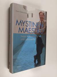 Mystinen Maestro : Seppo A. Teinosen pitkä pyhiinvaellus
