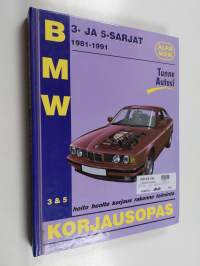 BMW 3- &amp; 5-sarjat : BMW 3-sarja 1983-1991 (E30) : BMW 5-sarja 1981-1991 (E28 &amp; E34) : korjausopas