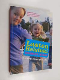 Lasten Helsinki : snadien stadi : retkiopas lapsiperheille