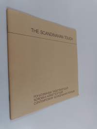 The Scandinavian Touch : Pohjoismaisia taidetekstiilejä = Nordiska konsttextiler = Contemporary Scandinavian Textiles