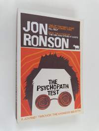 The psychopath test : a journey through the madness industry - Journey through the madness industry