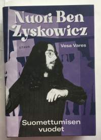 Nuori Ben Zyskowicz: Suomettumisen vuodet