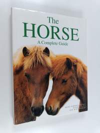 The Horse : A Complete Guide