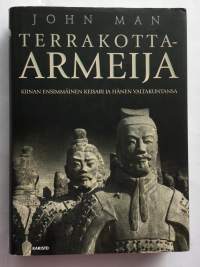 Terrakotta-armeija: Kiinan ensimmäinen keisari ja kansakunnan synty