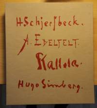 Neljä rakastettua mestaria - Edelfelt, Schjerfbeck, Gallen-Kallela, Simberg -alkuperäisessä kotelossaan oleva juhlava hieno teos