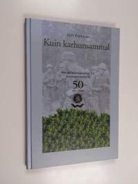 Kuin karhunsammal : Helsingin reserviupseeripiiri ry:n senioriupseerien kerho 50, 1951-2001