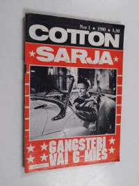 Cottonsarja 1/1980 : Gangsteri vai G-mies