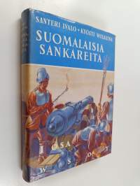 Suomalaisia sankareita 1 : Historiallisia kertomuksia