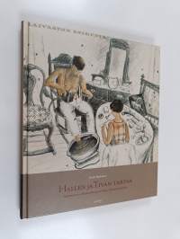 Hallen ja Tivan tarina : modernistit Sulho Sipilä ja Greta Hällfors-Sipilä