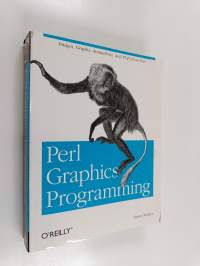 Perl Graphics Programming - Creating SVG, SWF (Flash), JPEG and PNG Files with Perl