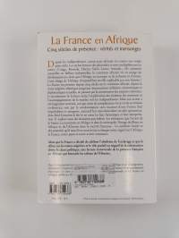 La France en Afrique : cinq siècles de présence : vérités et mensonges