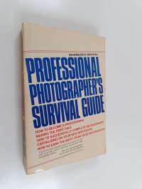 Professional Photographer&#039;s Survival Guide