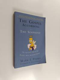 The gospel according to the Simpsons : the spiritual life of the world&#039;s most animated family