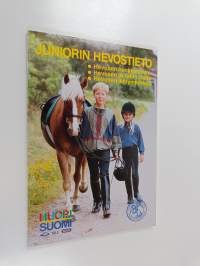 Juniorin hevostieto : Hevosen hankkiminen ; Hevosen ja tallin hoito ; Hevosen lähiympäristö