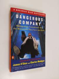 Dangerous company : management consultants and the businesses they save and ruin
