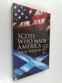 The Scots who Made America