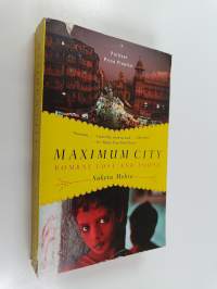Maximum city : Bombay lost and found
