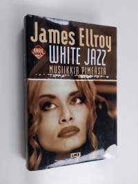 White jazz = Musiikkia pimeästä