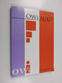 OWi auki? : työllisyyshanke toimijaverkkona pienillä paikkakunnilla