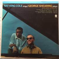 Nat King Cole &amp; George Shearing: &quot; Nat King Cole Sings / George &quot; USA UUSINTAPAINOS