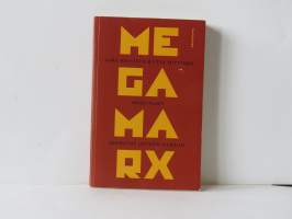 Mega-Marx - Johdatus uuteen Marxiin