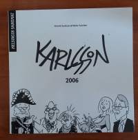Karlsson 2006. Pilapiirroksia ja pakinoita