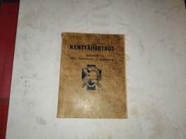 Kenttähartaus - Sotilaiden virsi- evankeliumi- ja rukouskirja 1940