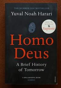 Homo Deus. A Brief History of Tomorrow. (Yhteiskunta, tulevaisuus)