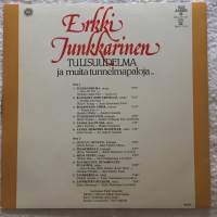 Erkki Junkkarinen : &quot; Tulisuudelma Ja Muita Tunnelmapaloja... &quot;  FINLAND 1978 PAINOS