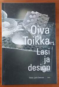 Oiva Toikka - Lasi ja design.