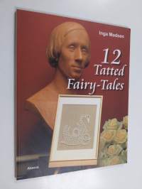 12 tatted fairy-tales - Twelve tatted fairy-tales