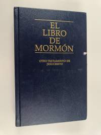 El libro de mormón - otro testamento de Jesucristo