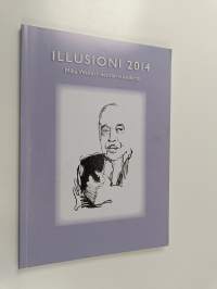 Illusioni 2014 : Mika Waltari -seuran vuosikirja