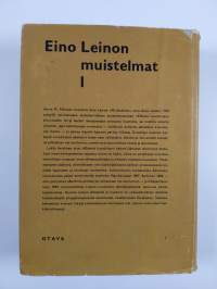 Eino Leinon muistelmat 1 : muistelmat, kulttuurikuvat, tunnustukset 1878-1901