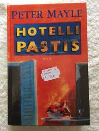 Peter Mayle: &quot;Hotelli Pastis&quot;