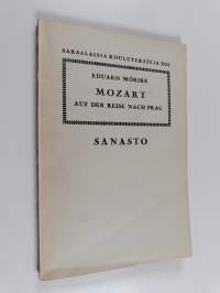 Mozart auf der Reise nach Prag : sanasto