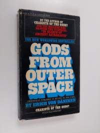 Gods from Outer Space - Return to the Stars, Or Evidence for the Impossible