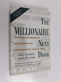 The millionaire next door : the surprising secrets of America&#039;s wealthy